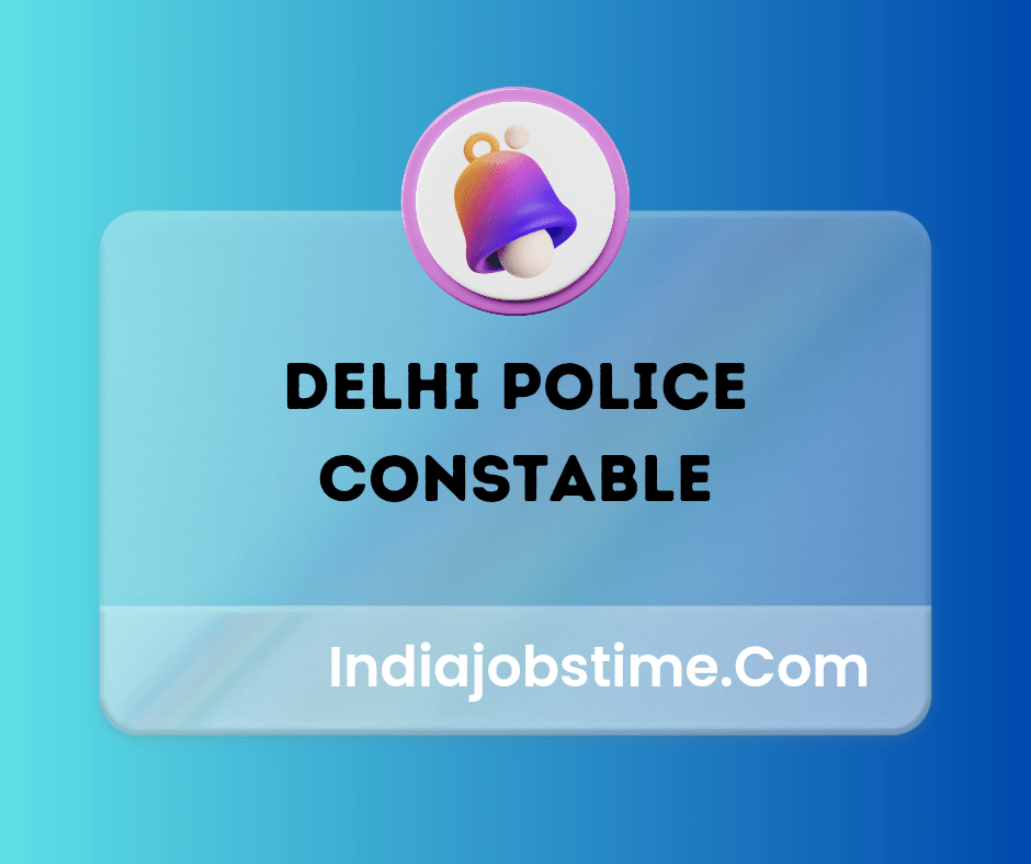 Delhi Police Constable 2023