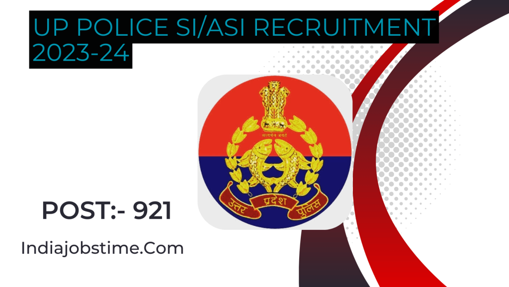 UP Police SI/ASI Recruitment 2023-24