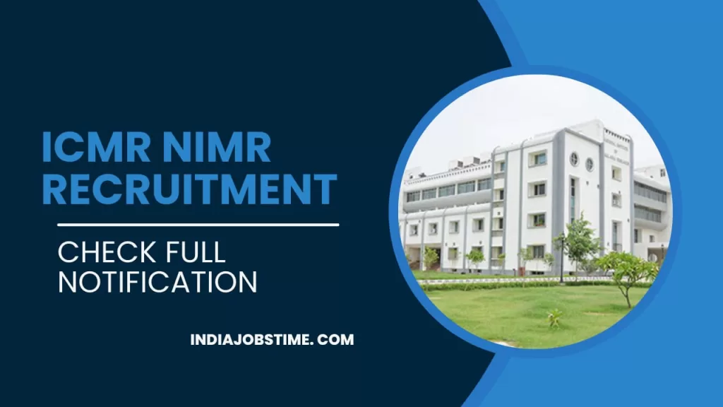 ICMR NIMR Recruitment