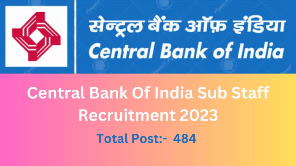 Central Bank Of India Sub Staff Recruitment 2023