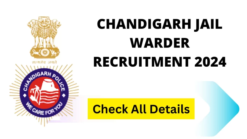 Chandigarh Jail Warder Recruitment 2024