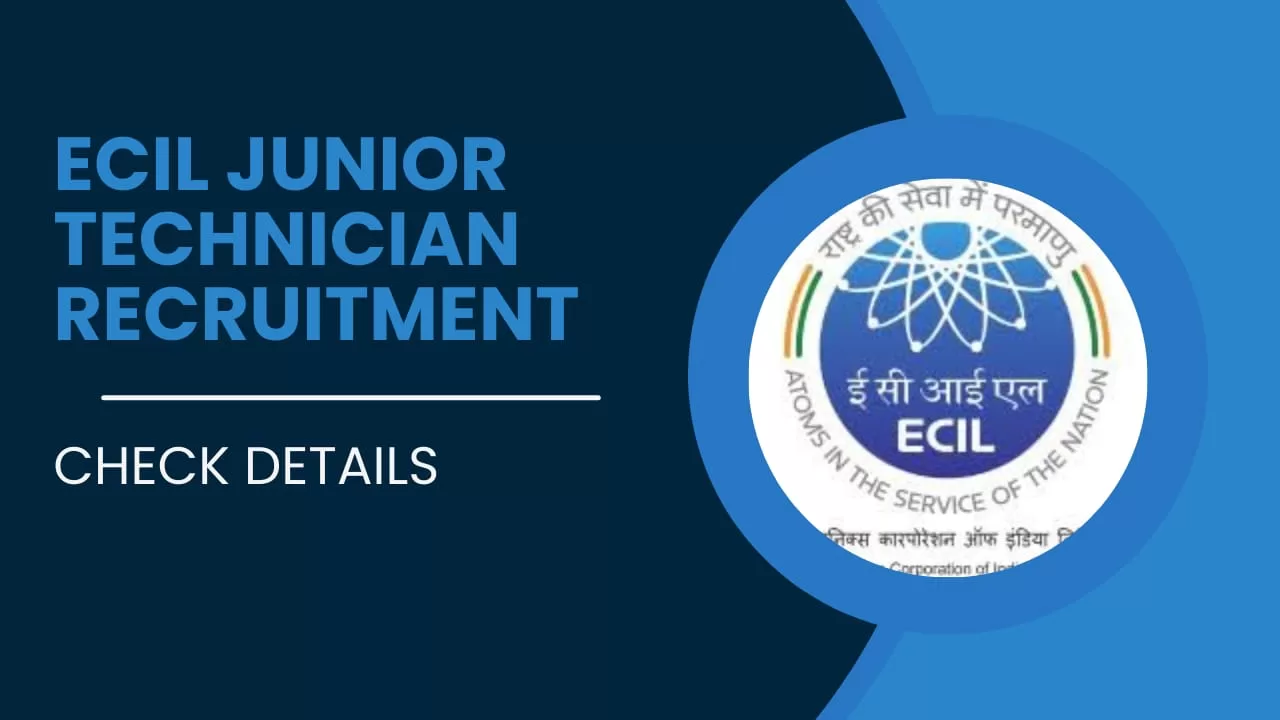 Read more about the article ECIL Junior Technician Recruitment: Apply Now for Exciting Opportunities