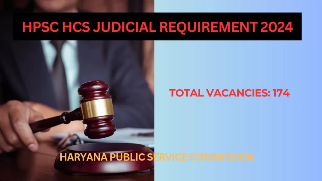 HPSC HCS Judicial Requirement 2024