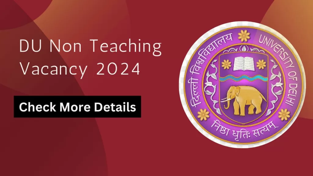 DU Non Teaching Vacancy 2024