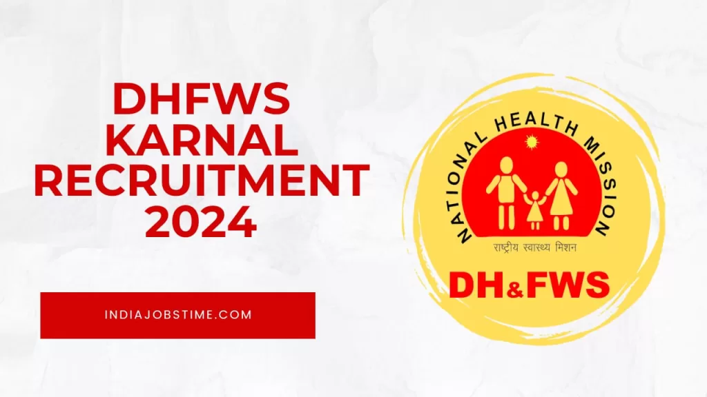 DHFWS Karnal Recruitment 2024