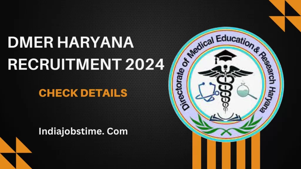 DMER Haryana Recruitment 2024