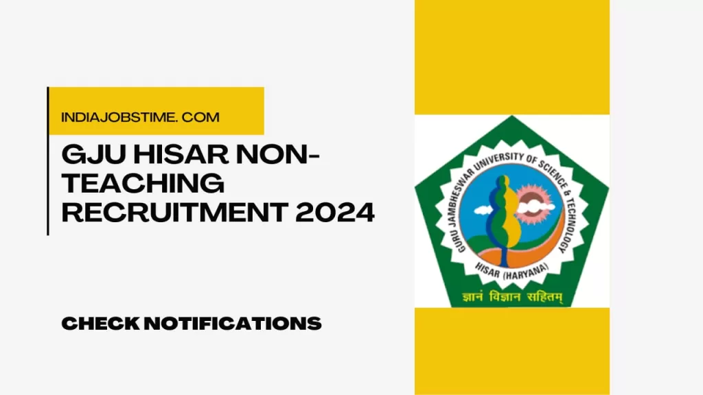 GJU Hisar Non-Teaching Recruitment 2024