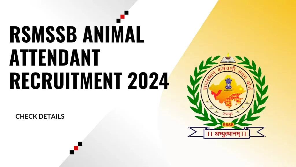 RSMSSB Animal Attendant Recruitment 2024