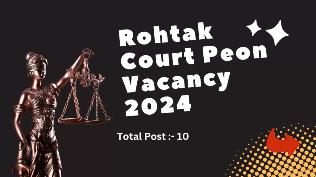 Rohtak Court Peon Vacancy 2024