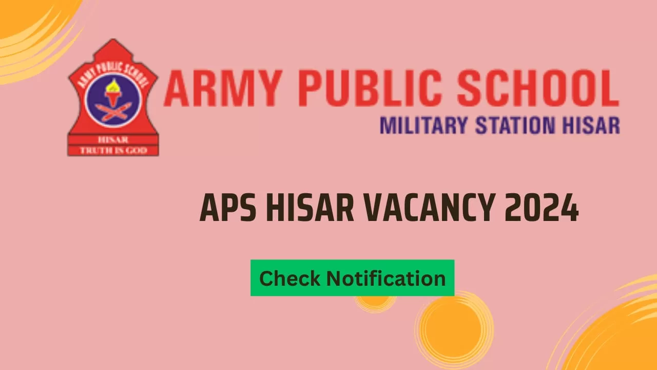 Read more about the article Aps hisar vacancy 2024 Notification