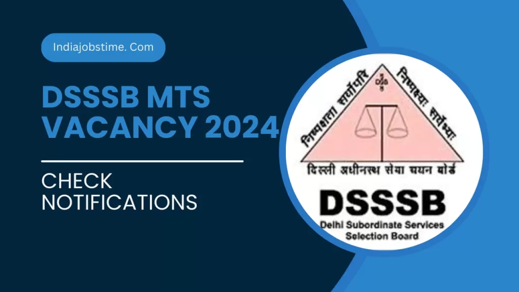 DSSSB MTS Vacancy 2024