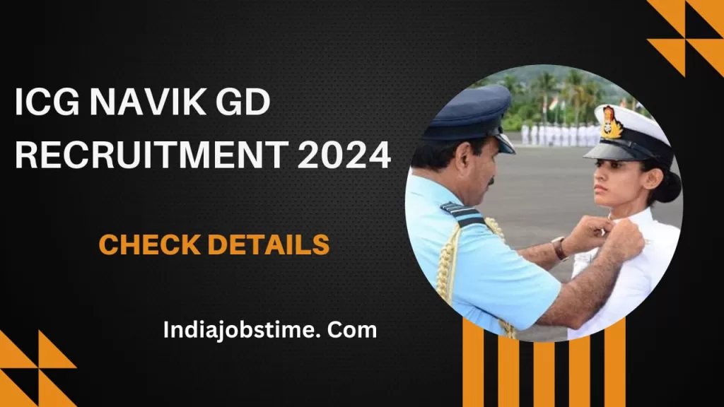 ICG Navik GD Recruitment 2024