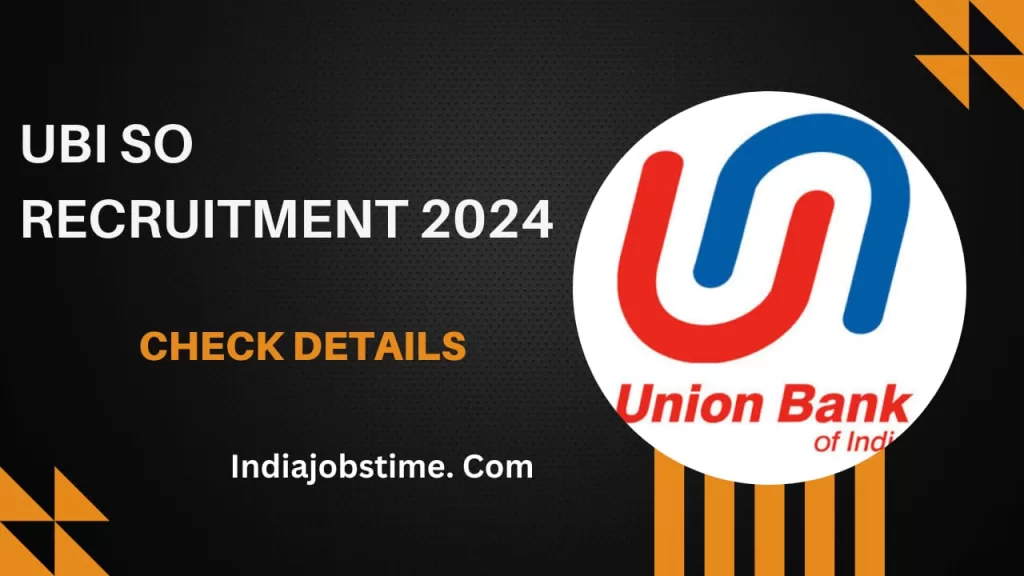 UBI SO Recruitment 2024