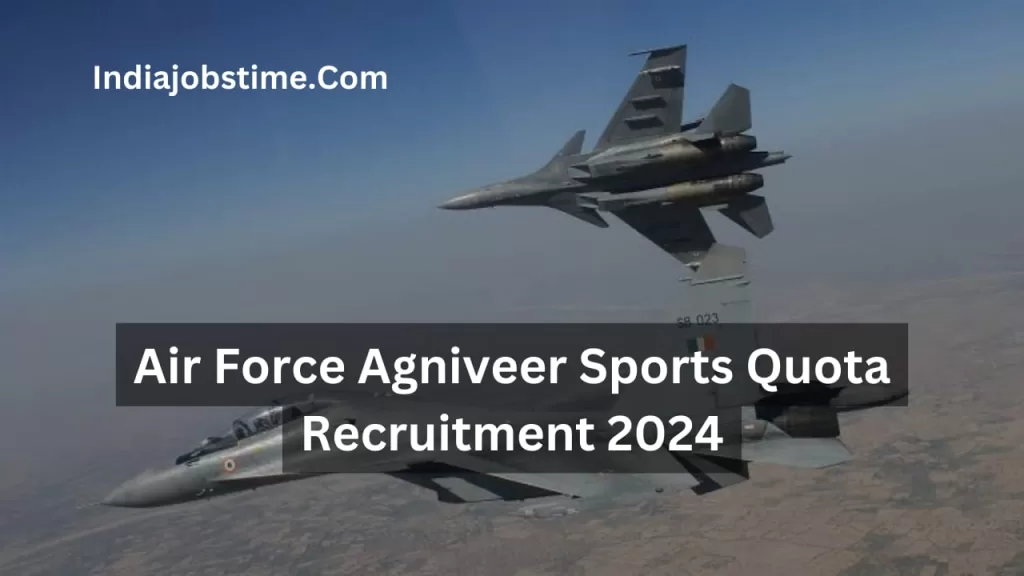 Air Force Agniveer Sports Quota Recruitment 2024